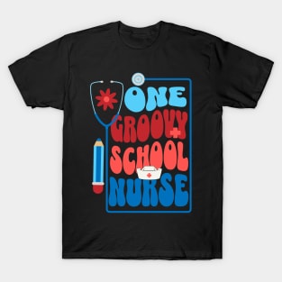 One Groovy School Nurse T-Shirt